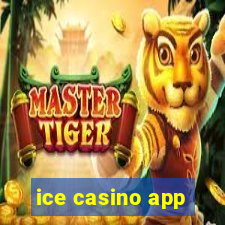 ice casino app